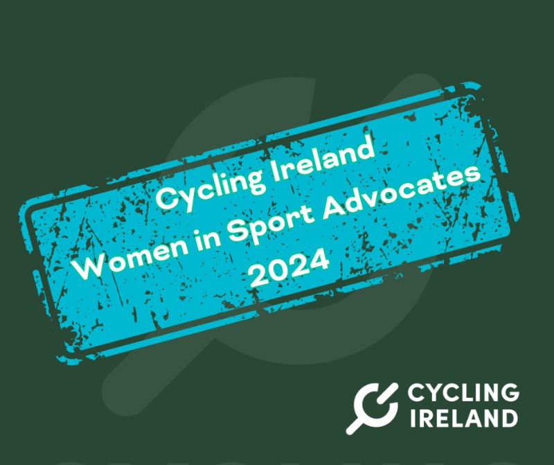 Cycling Ireland Women in Sport Advocates Announced 